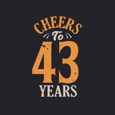 43 yıl, 43. yaş günü kutlamasının şerefine.