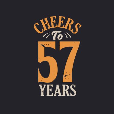 57 yıl, 57 'nci yaş günü kutlamasına.