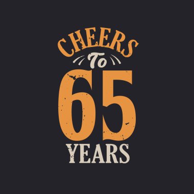 65 yıl, 65. yaş günü kutlamasının şerefine.