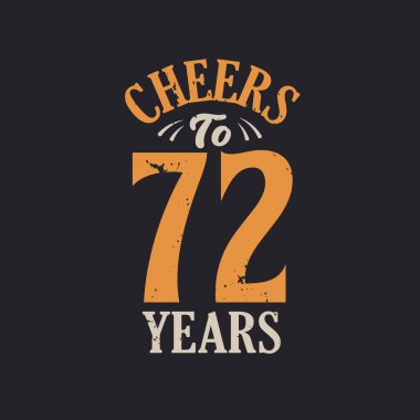 72 yıl, 72. yaş günü kutlamasının şerefine.