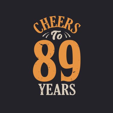 89 yıl, 89. yaş günü kutlamasının şerefine.