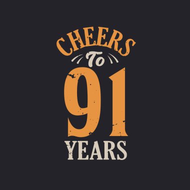 91 yıl, 91 'inci yaş günü kutlamasının şerefine.