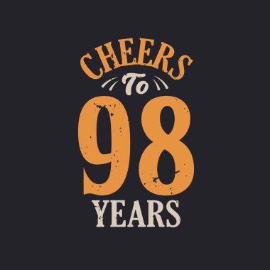 98 yıl, 98. yaş günü kutlamasının şerefine.