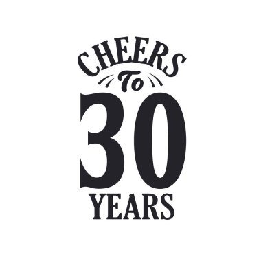 30 yıllık klasik doğum günü kutlaması, 30 yılın şerefine.