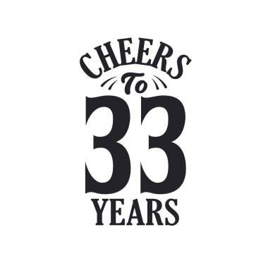 33 yıllık klasik doğum günü kutlaması, 33 yılın şerefine.