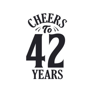 42 yıllık klasik doğum günü kutlaması, 42 yılın şerefine.