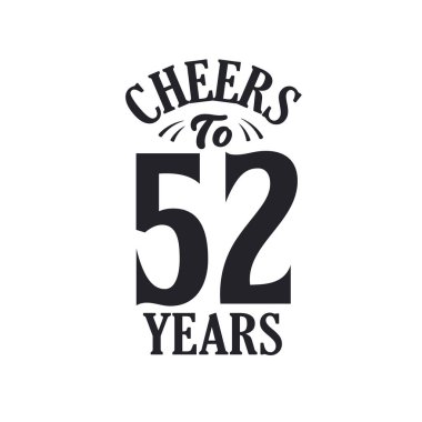 52 yıllık klasik doğum günü kutlaması, 52 yılın şerefine.
