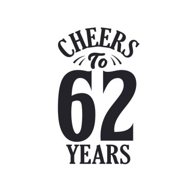 62 yıllık klasik doğum günü kutlaması, 62 yılın şerefine.