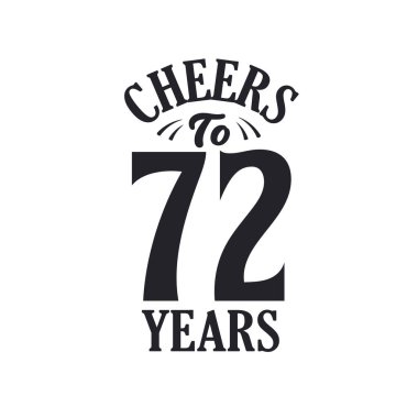 72 yıllık klasik doğum günü kutlaması, 72 yılın şerefine.