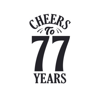 77 yıllık klasik doğum günü kutlaması 77 yılın şerefine.