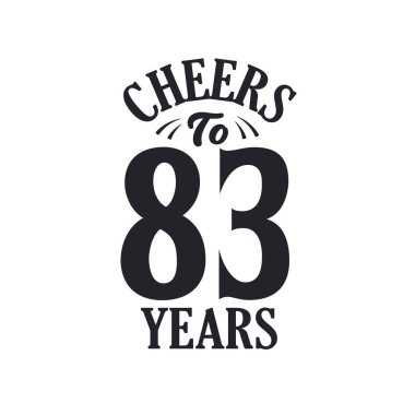 83 yıllık klasik doğum günü kutlaması, 83 yılın şerefine.