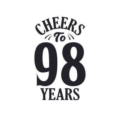 98 yıllık klasik doğum günü kutlaması, 98 yılın şerefine.