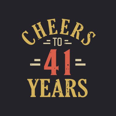 41. yaş günü sözü 41 yılın şerefine.