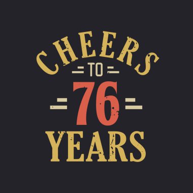 76 'ncı yaş günü sözü 76' nın şerefine