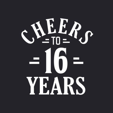 16. yaş günü kutlaması, 16 yılın şerefine.