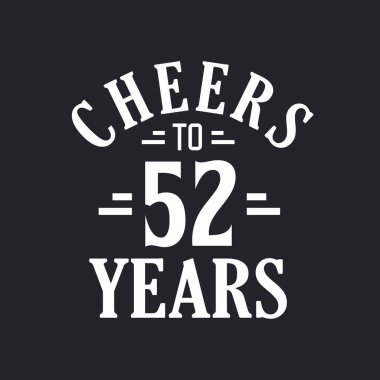 52 'nci yaş günü kutlaması, 52' nci yıla.