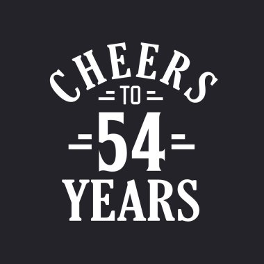 54. Doğum günü kutlaması, 54 yılın şerefine.