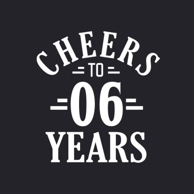 Altıncı yaş günü kutlaması, 6 yılın şerefine.