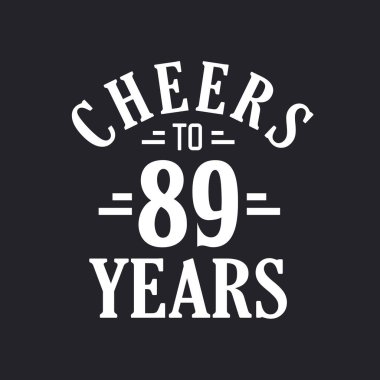 89. Doğum günü kutlaması, 89 yılın şerefine.