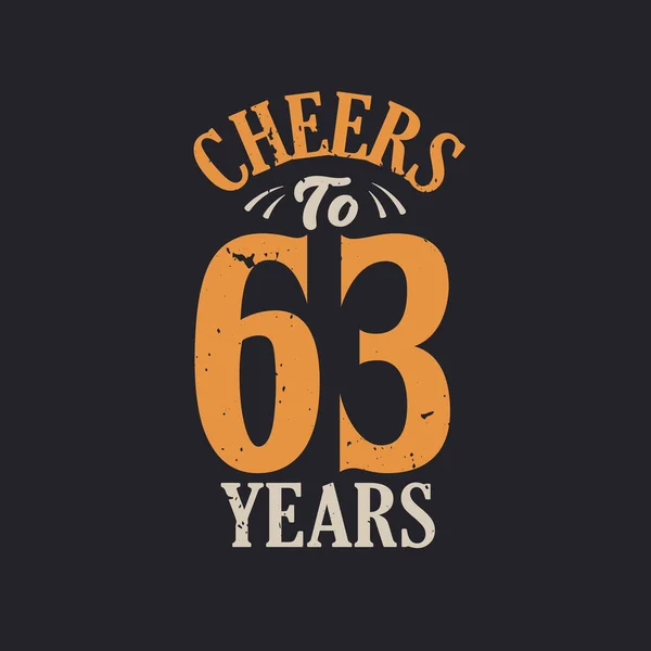 Cheers Years 63Rd Birthday Celebration — Stock Vector