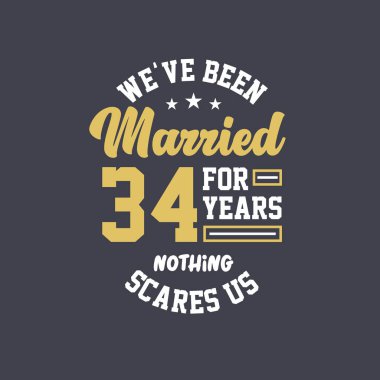 34 yıldır evliyiz, hiçbir şey bizi korkutamaz. 34. yıldönümü kutlaması