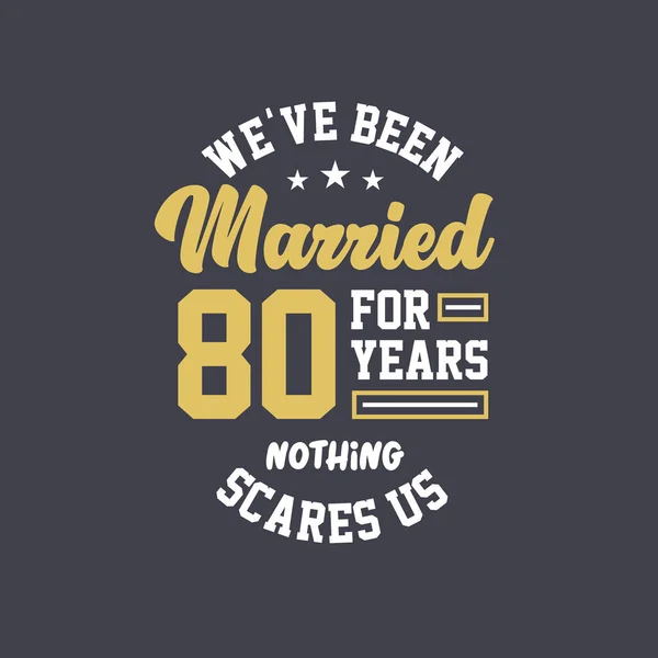 結婚して80年何も恐れることはない 八十周年 — ストックベクタ