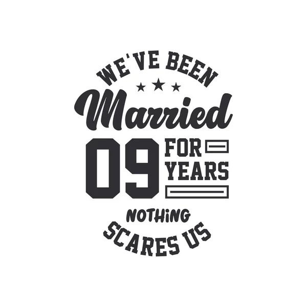Επέτειος Είμαστε Παντρεμένοι Χρόνια Τίποτα Δεν Μας Τρομάζει — Διανυσματικό Αρχείο