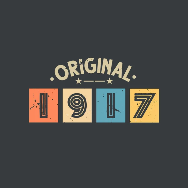 Ursprunglig 1917 1917 Vintage Retro Födelsedag — Stock vektor