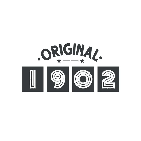 Born 1902 Vintage Retro Birthday Original 1902 — Stock Vector