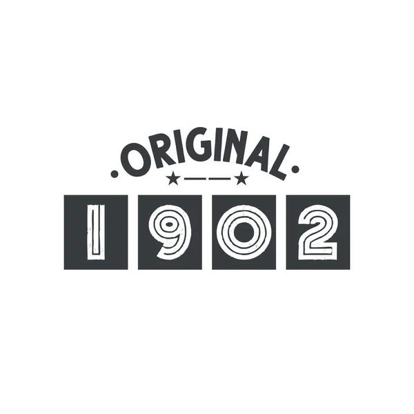 Doğum tarihi 1902 Vintage Retro Birthday, Orijinal 1902