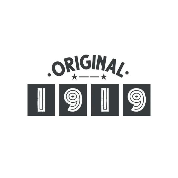 Doğum Tarihi 1919 Vintage Retro Birthday Orjinal 1919 — Stok Vektör