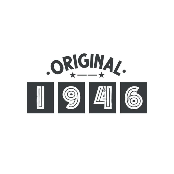 Född 1946 Vintage Retro Födelsedag Original 1946 — Stock vektor