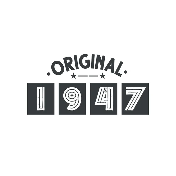 Jahrgang 1947 Vintage Retro Geburtstag Original 1947 — Stockvektor