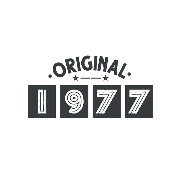 Född 1977 Vintage Retro Födelsedag Original 1977 — Stock vektor