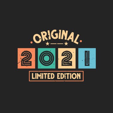 Orijinal 2021 Limited Edition. 2021 Vintage Retro Doğum Günü