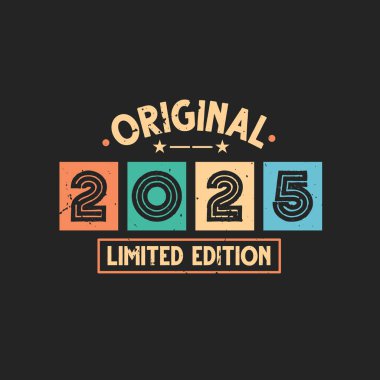 Orijinal 2025 Limited Edition. 2025 Vintage Retro Doğum Günü