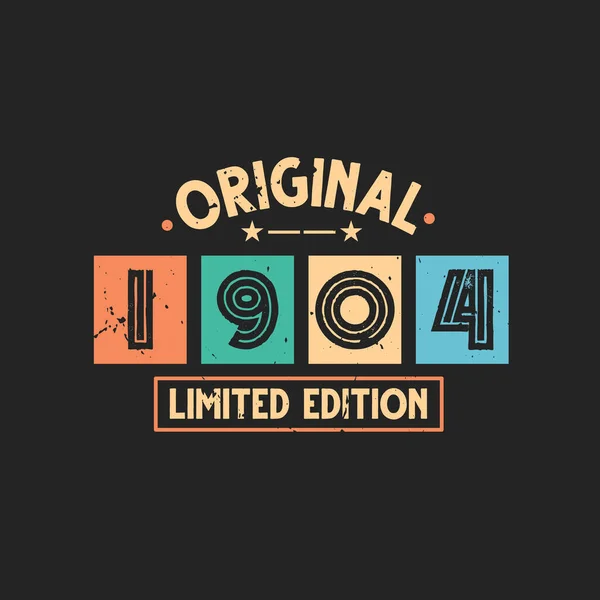 Originele Limited Edition Uit 1904 1904 Vintage Retro Verjaardag — Stockvector