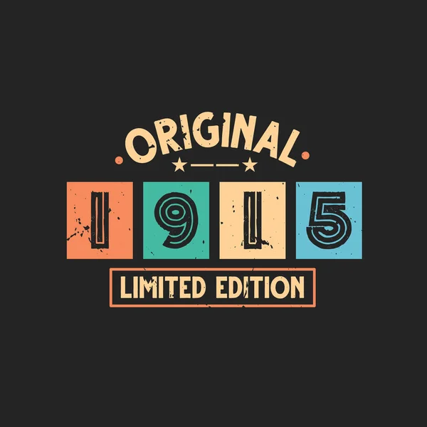 Original 1915 Limited Edition 1915 Vintage Retro Geburtstag — Stockvektor