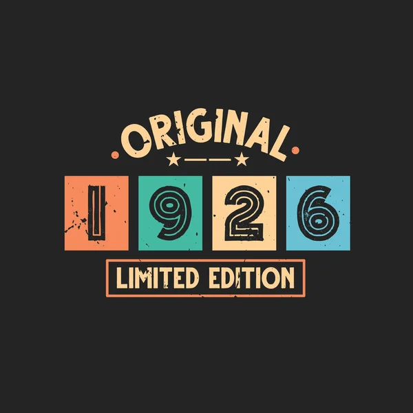 Oryginał 1926 Limited Edition 1926 Vintage Retro Urodziny — Wektor stockowy