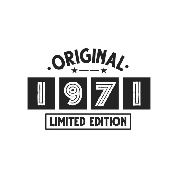Born 1971 Vintage Retro Birthday Original 1971 Limited Edition — 图库矢量图片