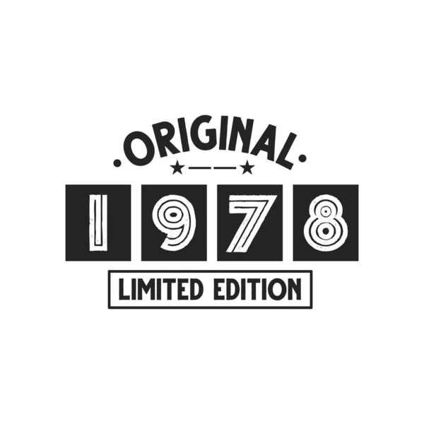 Born 1978 Vintage Retro Birthday Original 1978 Limited Edition — 图库矢量图片