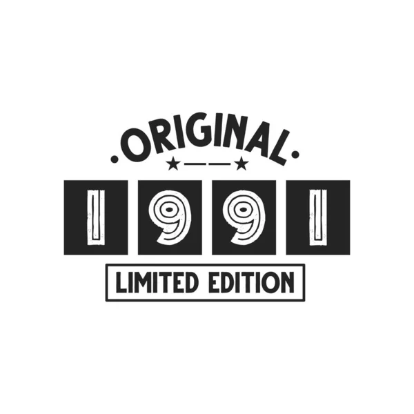 Urodzony 1991 Roku Vintage Retro Birthday Original 1991 Limited Edition — Wektor stockowy