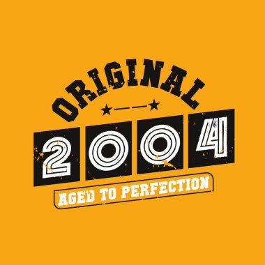 Orijinal 2004 Mükemmelliğe Çağlandı. 2004 Vintage Retro Doğum Günü