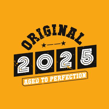 Orijinal 2025 Mükemmelliğe Yaşlandı. 2025 Vintage Retro Doğum Günü
