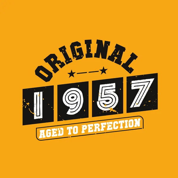 Original 1957 Aged Perfection 1957 Aniversário Retro Vintage —  Vetores de Stock