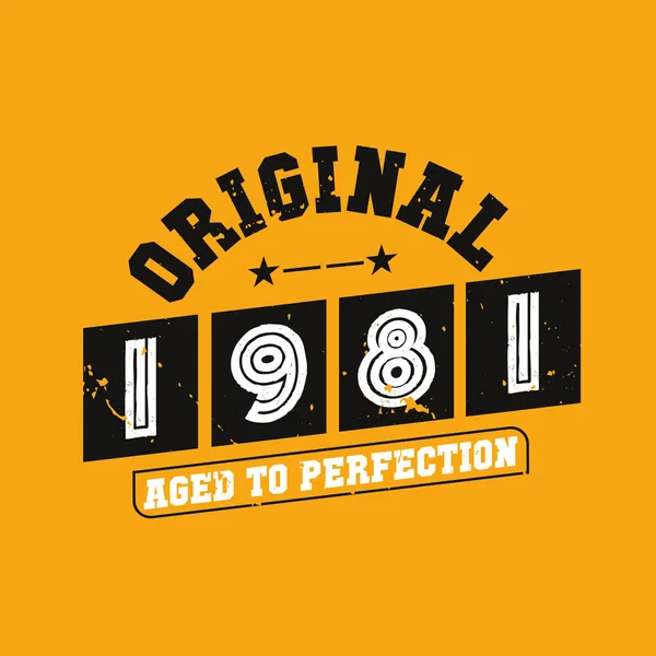 Orijinal 1981 Mükemmelliğe Yaşlandı. 1981 Vintage Retro Doğum Günü