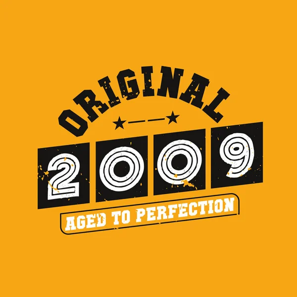 Orijinal 2009 Mükemmelliğe Yaş. 2009 Vintage Retro Doğum Günü