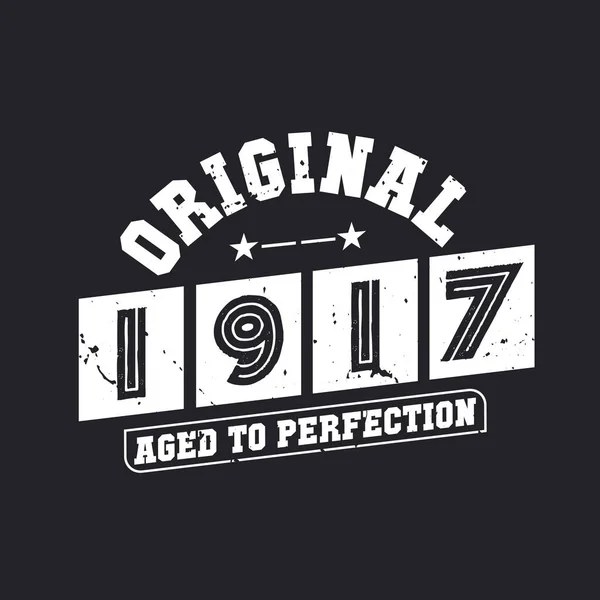 Born 1917 Vintage Retro Birthday Original 1917 Aged Perfection — Stock Vector