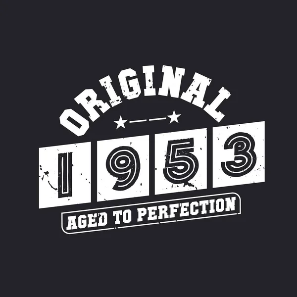 Народився 1953 Року Сім Вінтажа Ретро Оригінальний 1953 Рік Старість — стоковий вектор