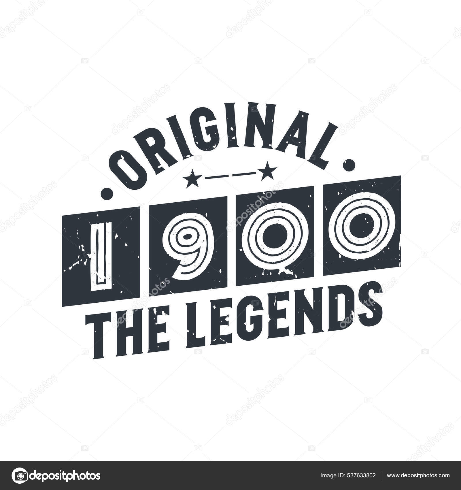 Born 1900 Vintage Retro Birthday Original 1900 Legends Stock Vector